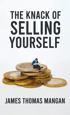 El don de venderse Tapa dura - Knack Of Selling Yourself Hardcover