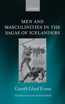 Hombres y masculinidades en las sagas islandesas - Men and Masculinities in the Sagas of Icelanders