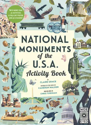 Libro de actividades de los monumentos nacionales de EE.UU.: Con más de 25 actividades, un póster desplegable y 30 pegatinas. - National Monuments of the USA Activity Book: With More Than 25 Activities, a Fold-Out Poster, and 30 Stickers!