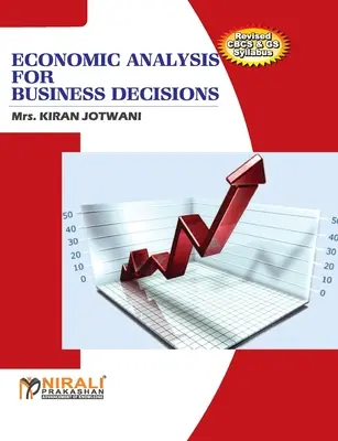 Análisis Económico Para La Toma De Decisiones Empresariales - Economic Analysis For Business Decisions