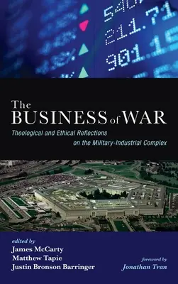 El negocio de la guerra: Reflexiones teológicas y éticas sobre el complejo militar-industrial - The Business of War: Theological and Ethical Reflections on the Military-Industrial Complex