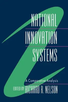 Sistemas nacionales de innovación: Un análisis comparativo - National Innovation Systems: A Comparative Analysis