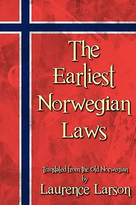 Las primeras leyes noruegas - The Earliest Norwegian Laws