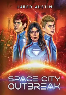 El brote de Space City - Space City Outbreak