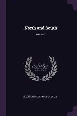 Norte y Sur; Volumen 1 - North and South; Volume 1