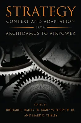 Estrategia: Contexto y adaptación de Archidamus a la potencia aérea - Strategy: Context and Adaptation from Archidamus to Airpower