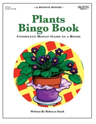 Plantas Libro de Bingo: Juego de Bingo Completo en un Libro - Plants Bingo Book: Complete Bingo Game In A Book