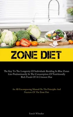 Dieta de Zona: La clave de la longevidad de los individuos que residen en zonas azules reside principalmente en el consumo de alimentos nutritivos. - Zone Diet: The Key To The Longevity Of Individuals Residing In Blue Zones Lies Predominantly In The Consumption Of Nutritionally