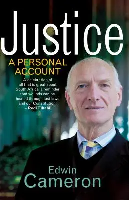 La justicia: Un relato personal - Justice: A Personal Account