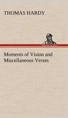 Momentos de visión y versos varios - Moments of Vision and Miscellaneous Verses