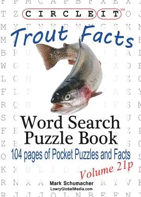 Encierra en un círculo, Datos sobre la trucha, Tamaño de bolsillo, Sopa de letras, Libro de rompecabezas - Circle It, Trout Facts, Pocket Size, Word Search, Puzzle Book