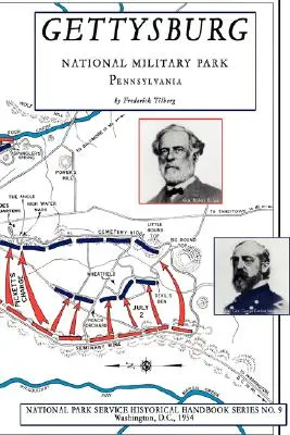 Gettysburg - Parque Militar Nacional: NPS Historical Handbook Series No. 9 - Gettysburg - National Military Park: NPS Historical Handbook Series No. 9