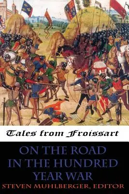 De viaje en la Guerra de los Cien Años - On the Road in the Hundred Years War