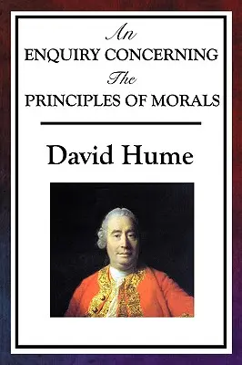 Una investigación sobre los principios de la moral - An Enquiry Concerning the Principles of Morals