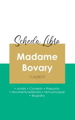 Scheda libro Madame Bovary di Gustave Flaubert (analisi letteraria di riferimento e riassunto completo)