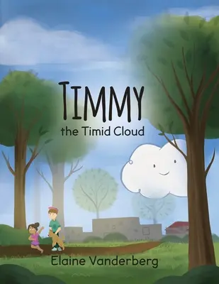 Timmy, la nube tímida - Timmy, the Timid Cloud