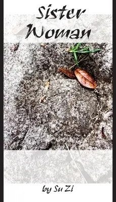 Hermana mujer - Sister Woman