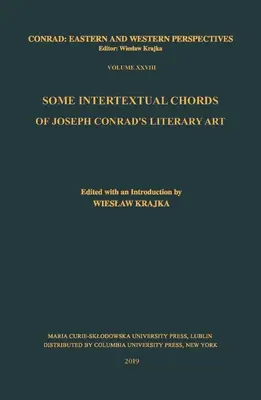 Algunos acordes intertextuales del arte literario de Joseph Conrad - Some Intertextual Chords of Joseph Conrad's Literary Art