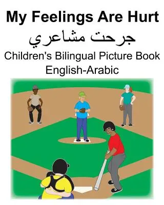 Inglés-árabe Mis sentimientos están heridos/جرحت مشاعري Libro infantil bilingüe para colorear - English-Arabic My Feelings Are Hurt/جرحت مشاعري Children's Bilingual Picture Book