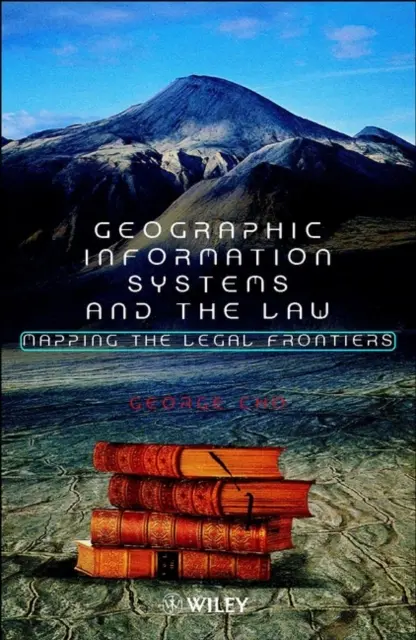 Los sistemas de información geográfica y el Derecho: cartografía de las fronteras jurídicas - Geographic Information Systems and the Law - Mapping the Legal Frontiers