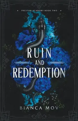 Ruina y redención: Un oscuro romance de internado (Academia Preston, Libro 2) - Ruin and Redemption: A Dark Boarding School Romance (Preston Academy Book 2)