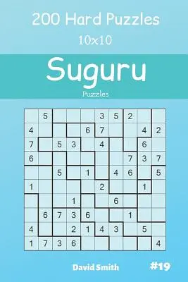 Suguru Puzzles - 200 Puzzles Difíciles 10x10 Vol.19 - Suguru Puzzles - 200 Hard Puzzles 10x10 Vol.19