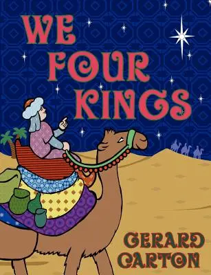 Nosotros, cuatro reyes - We Four Kings