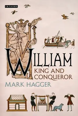 Guillermo: Rey y Conquistador - William: King and Conqueror