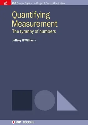 Cuantificar la medida: La tiranía de los números - Quantifying Measurement: The Tyranny of Numbers