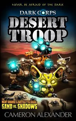 Tropa del Desierto - Desert Troop