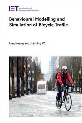 Modelización del comportamiento y simulación del tráfico de bicicletas - Behavioural Modelling and Simulation of Bicycle Traffic
