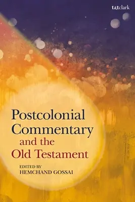 Comentario poscolonial y Antiguo Testamento - Postcolonial Commentary and the Old Testament