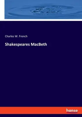 MacBeth de Shakespeare - Shakespeares MacBeth