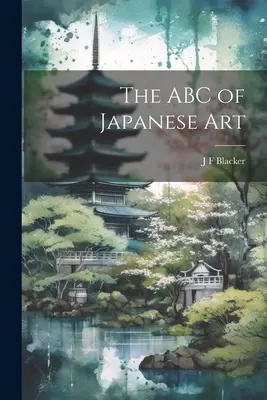 El ABC del arte japonés - The ABC of Japanese Art