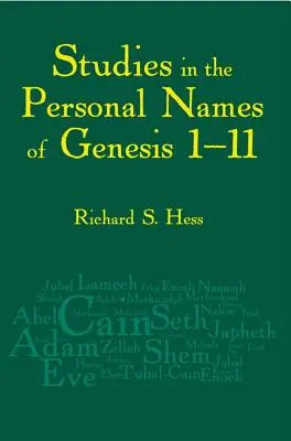 Estudios sobre los nombres propios de Génesis 1-11 - Studies in the Personal Names of Genesis 1-11