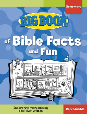 Gran libro de datos bíblicos y diversión para niños de primaria - Big Book of Bible Facts and Fun for Elementary Kids