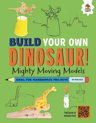 Poderosos modelos móviles: ¡Dinosaurios con algunos trucos para mostrar! - Mighty Moving Models: Dinosaurs with a Few Tricks to Show!