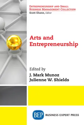 Arte y espíritu empresarial - Arts and Entrepreneurship