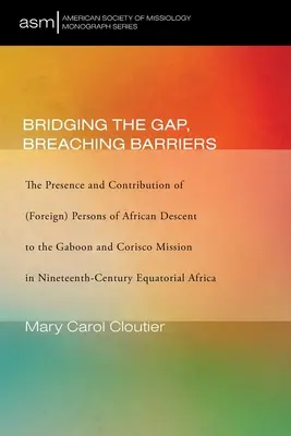 Salvando las distancias, rompiendo barreras - Bridging the Gap, Breaching Barriers