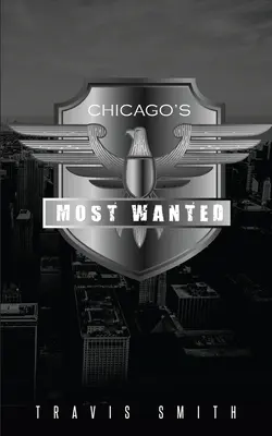 Los más buscados de Chicago - Chicago's Most Wanted