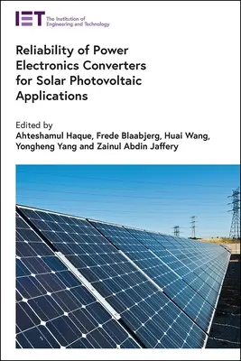 Fiabilidad de convertidores electrónicos de potencia para aplicaciones solares fotovoltaicas - Reliability of Power Electronics Converters for Solar Photovoltaic Applications