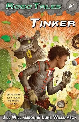 Tinker (RoboTales, libro 1) - Tinker (RoboTales, book 1)