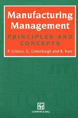 Gestión de la fabricación: Principios y Conceptos - Manufacturing Management: Principles and Concepts