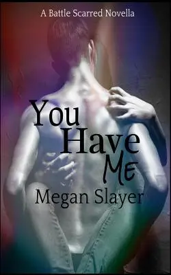 Me tienes a mí: novela contemporánea de vampiros, paranormal y Bdsm - You Have Me: A Contemporary Paranormal Bdsm Vampire Novella