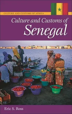 Cultura y costumbres de Senegal - Culture & Customs of Senegal