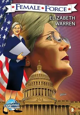 Fuerza femenina: Elizabeth Warren - Female Force: Elizabeth Warren