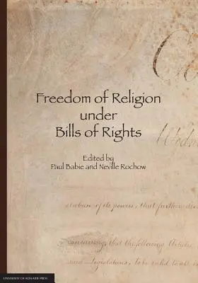 La libertad de religión en las Cartas de Derechos - Freedom of Religion under Bills of Rights