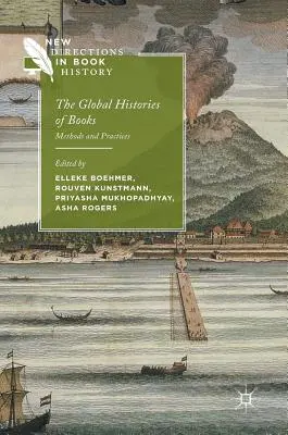 Historias globales del libro: Métodos y prácticas - The Global Histories of Books: Methods and Practices