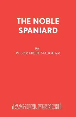 El noble español - The Noble Spaniard