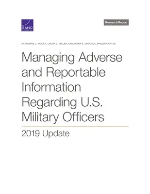 Gestión de la información adversa y notificable relativa a los oficiales de las Fuerzas Armadas de los Estados Unidos: actualización de 2019 - Managing Adverse and Reportable Information Regarding U.S. Military Officers: 2019 Update